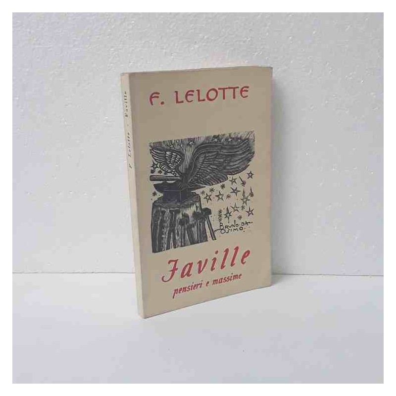 Faville pensieri e massime di Lelotte F.