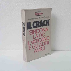 Il crack - Sindona, la Dc, il Vaticano e gli altri amici  di Panerai - De Luca