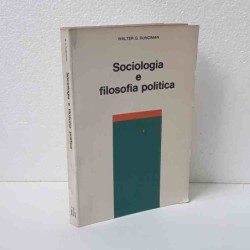 Sociologia e filosofia politica di Runciman Walter