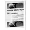 Pirelli palle da tennis Coppa Davis 1939