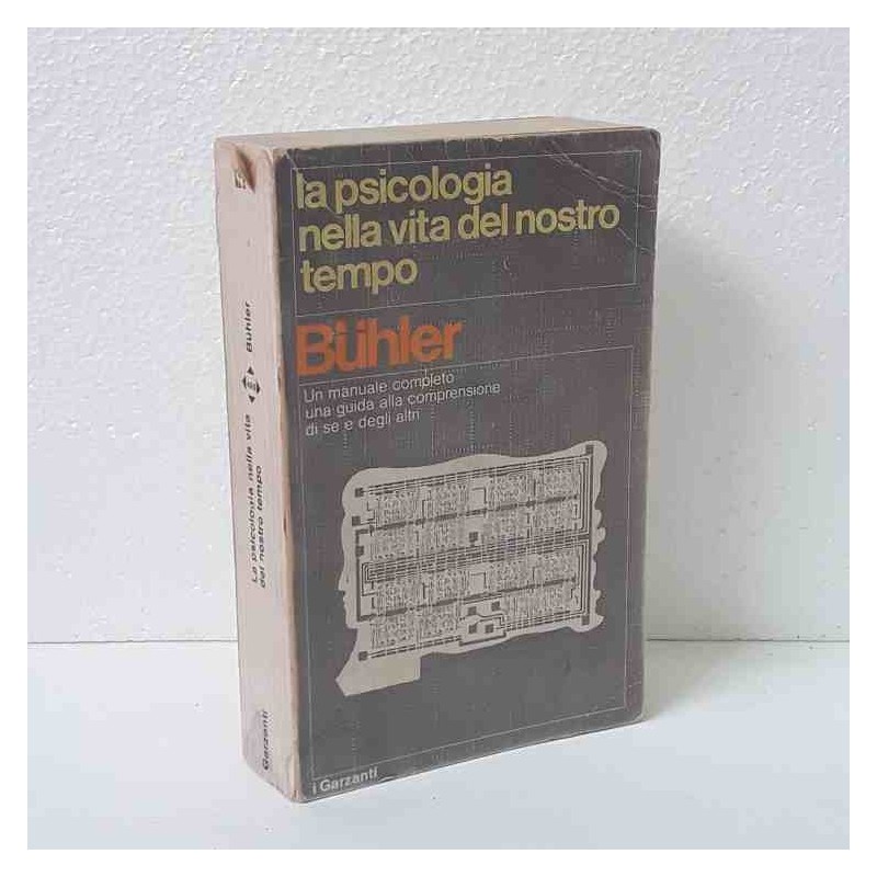 La psicologia nella vita del nostro tempo di Buhler