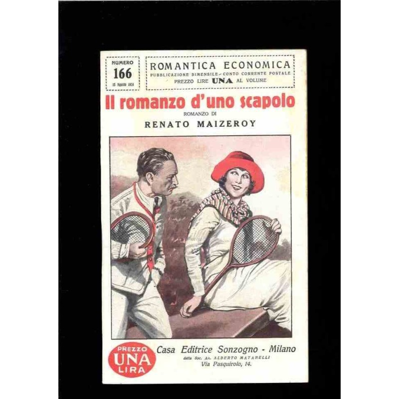 Il romanzo d'uno scapolo di Maizeroy Renato