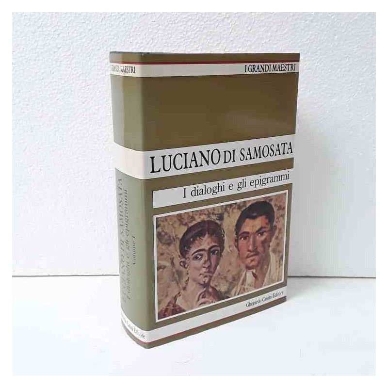 I dialoghi e gli epigrammi - opera in 2 volumi di Luciano di Samosata