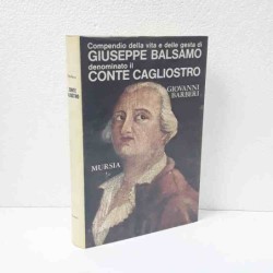 Giuseppe Balsamo denominato il Conte Cagliostro di Barberi Giovanni