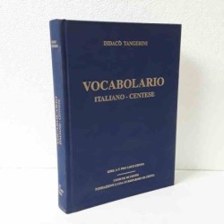 Vocabolario Italiano-Centese di Tangerini Didaco
