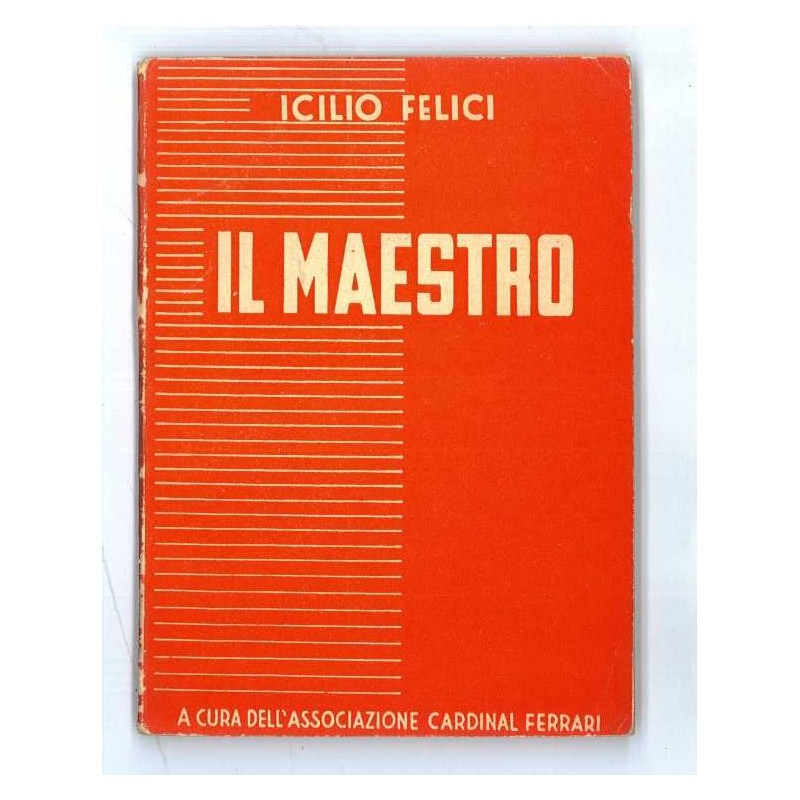 Il maestro di Felici Icilio