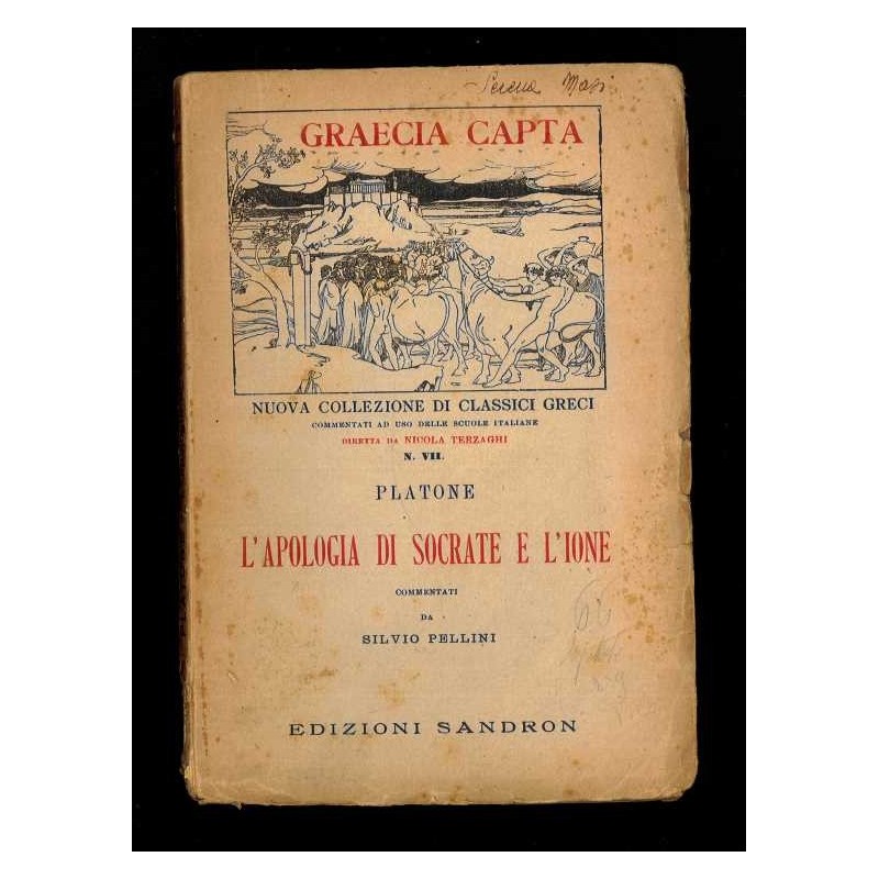 L'apologia di Socrate e L'Ione di Pellini Silvio