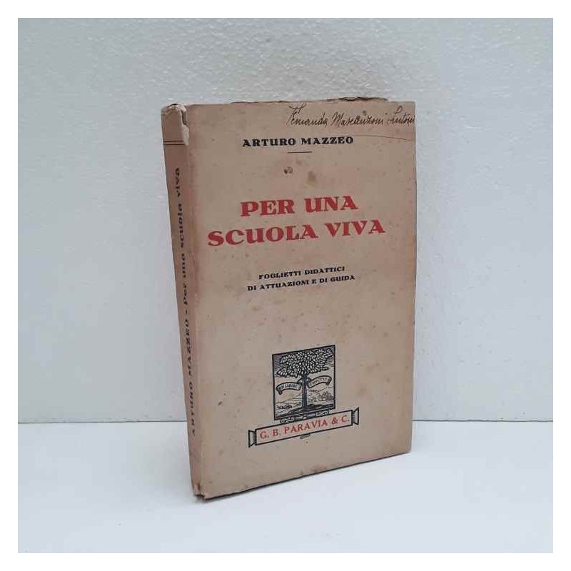 Per una scuola viva di Mazzeo Arturo