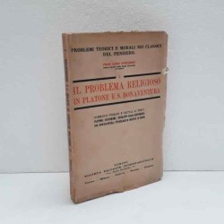 Il problema religioso in platone e S.Bonaventura di Stefanini Luigi