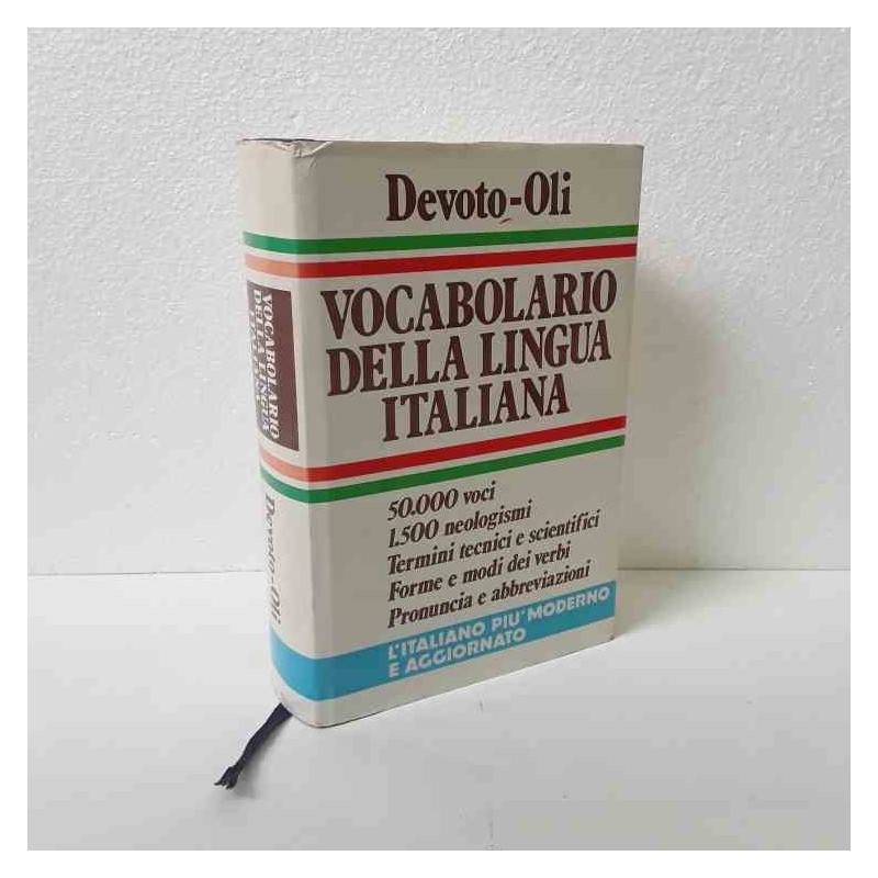 Vocabolario della lingua italiana di Devoto - Oli