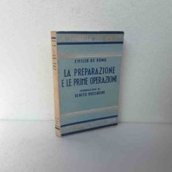 La preparazione e le prime...