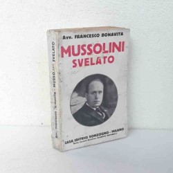Mussolini svelato di...