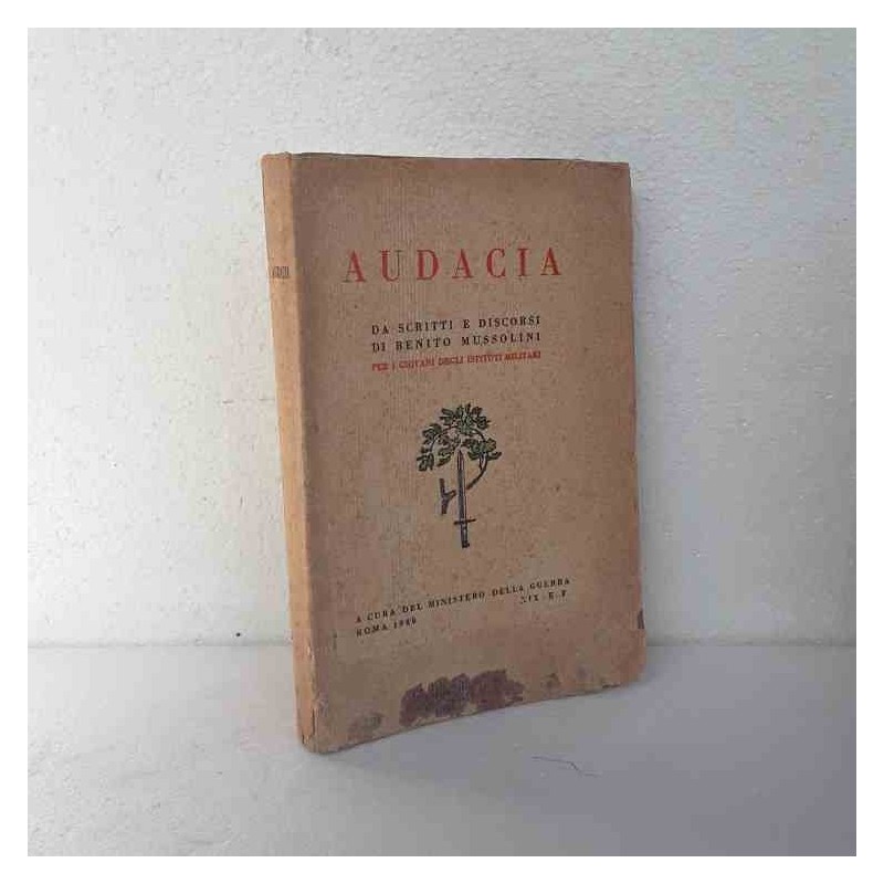 Audacia di Mussolini Benito