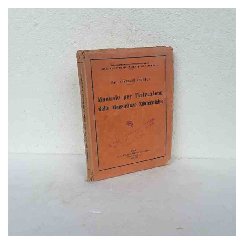Manuale per l'istruzione delle maestranze zootecniche di Pergola Vincenzo