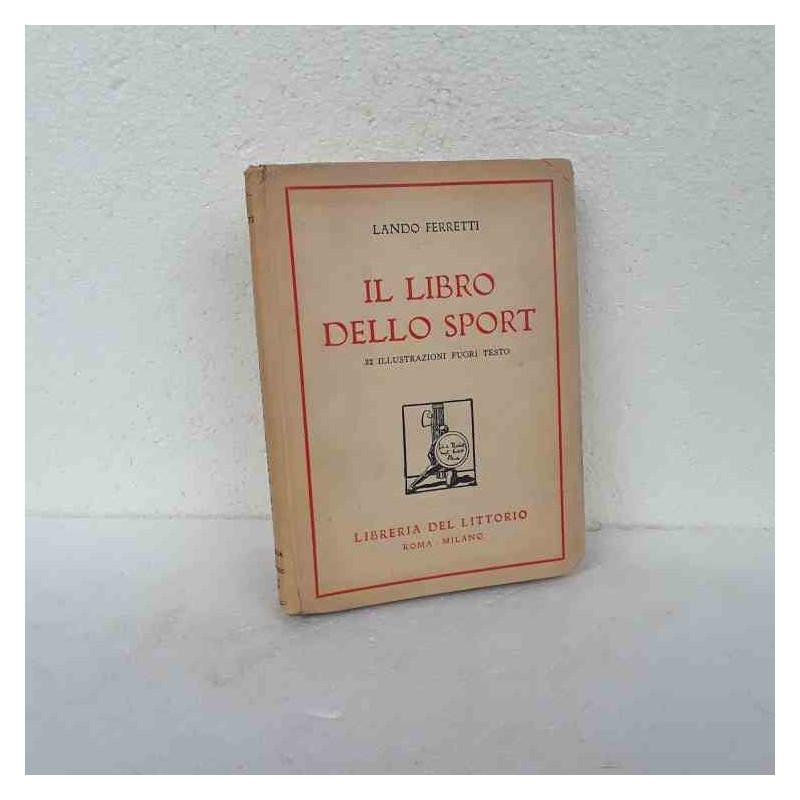 Il libro dello sport di Ferretti Lando