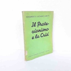 Il protezionismo e la Crisi...