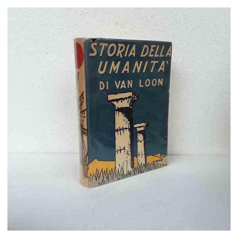 La Storia dell'umanità di Van Loon Willem
