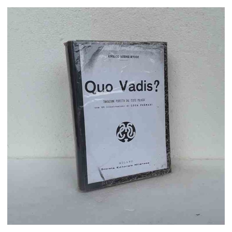 Quo Vadis ? di Sienkievicz Enrico