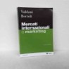 Mercati internazionali e marketing di Valdani Bertoli