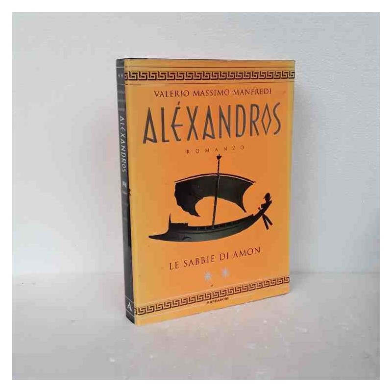Alexandros le sabbie di Amon di Manfredi Valerio Massimo