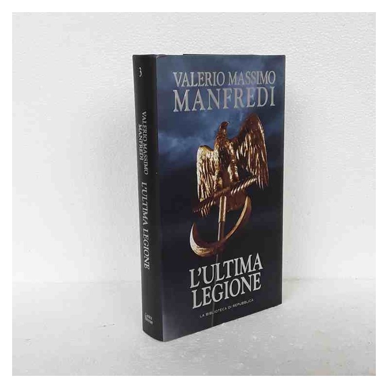 L'ultima legione di Manfredi Valerio Massimo