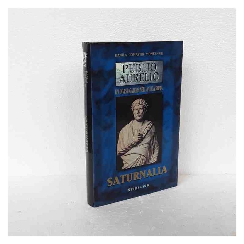 Publio Aurelio Saturnalia di Comastri Montanari Danila