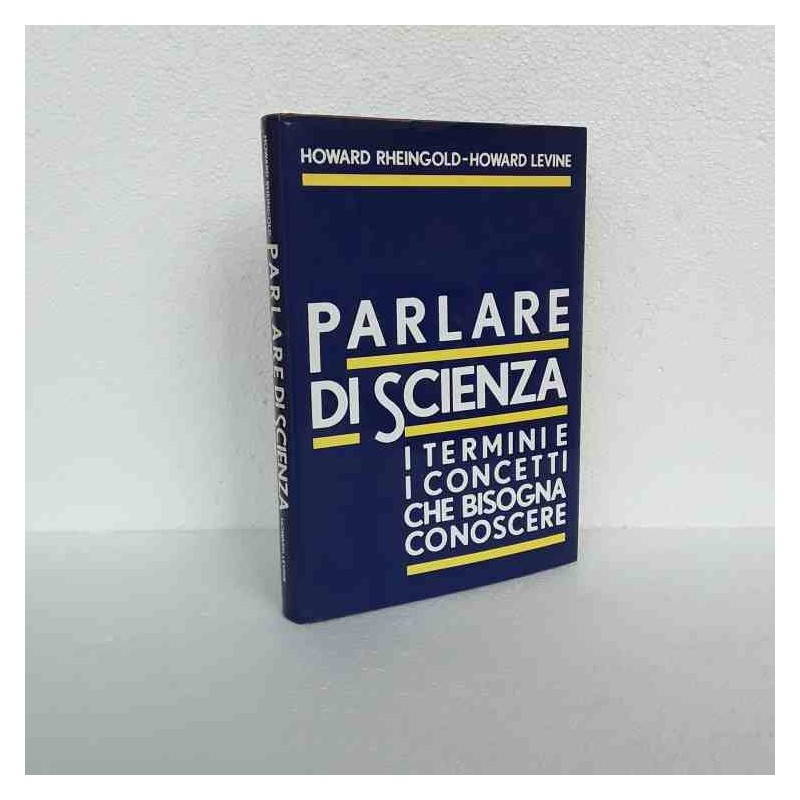 Parlare di Scienza Levine Rheingold