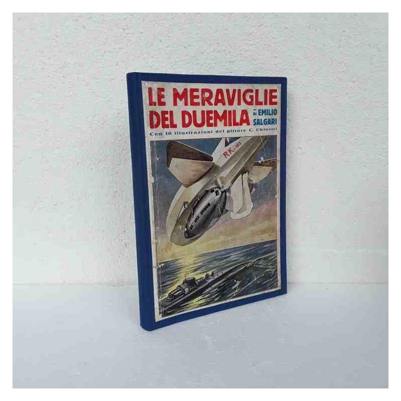Le meraviglie del duemila di Salgari Emilio