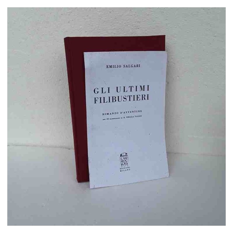 Gli ultimi filibustieri di Salgari Emilio