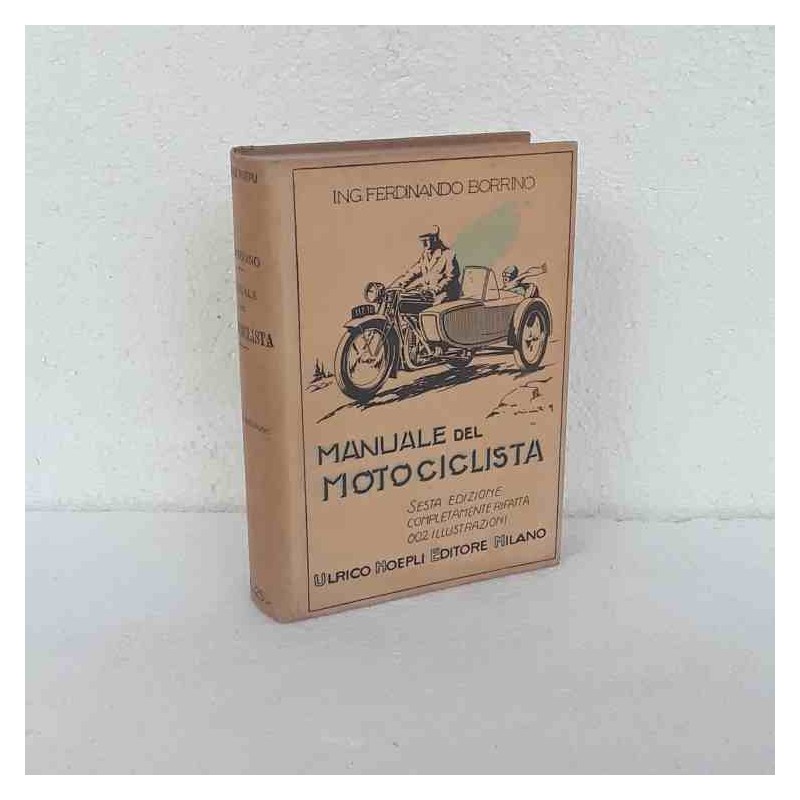 Manuale del motociclista di Borrino Ferdinando