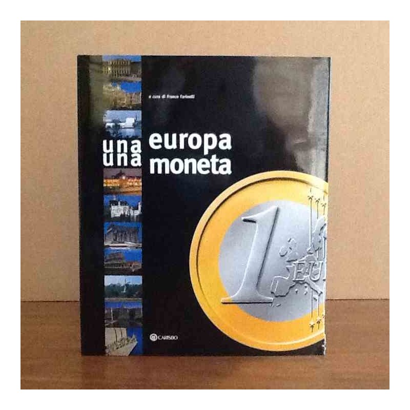 Una Europa, una moneta di F.Farinelli