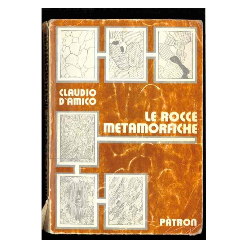 Le rocce metamorfiche di D'amico Claudio