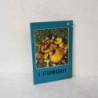 I funghi
