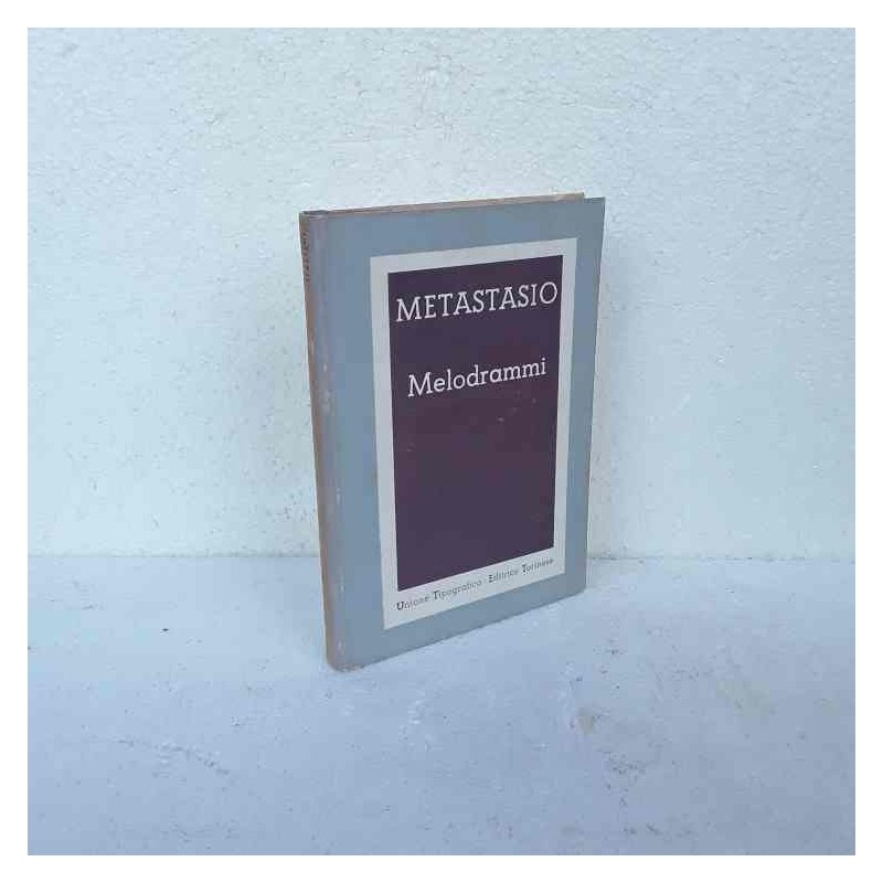 Melodrammi di Metastasio Pietro