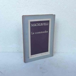 Le commedie di Macchiavelli...