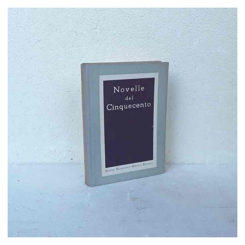 Novelle del cinquecento di autori vari