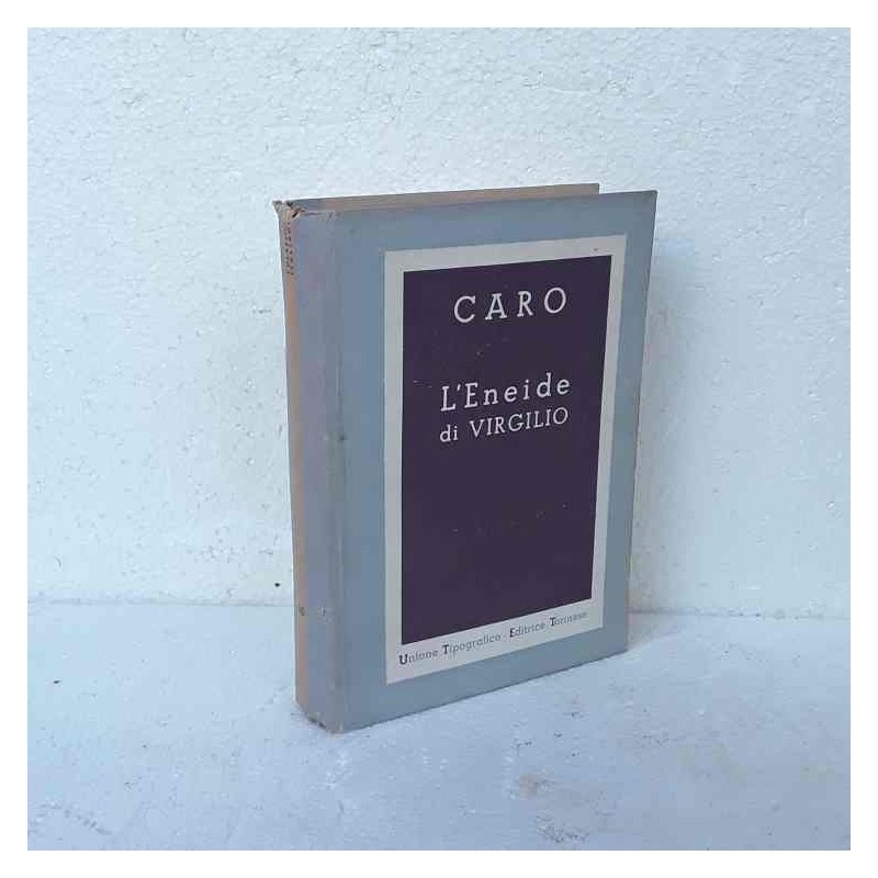 L'eneide di Virgilio di Caro A.