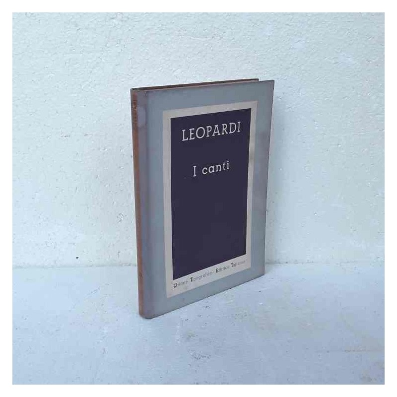 I canti di Leopardi Giacomo