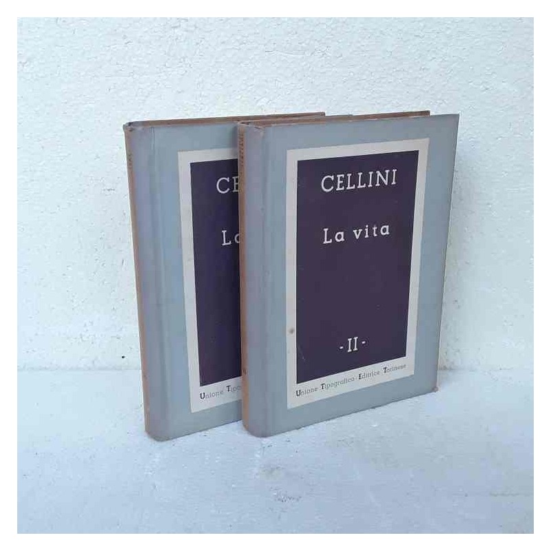 La vita di Cellini Benvenuto
