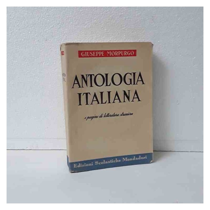 Antologia italiana di Morpurgo Giuseppe