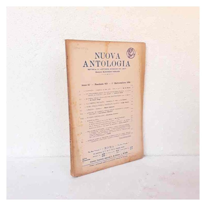 Nuova Antologia rivista di lettere scienze ed arti 1910 fascicolo 929
