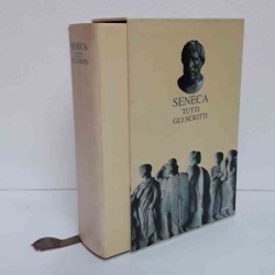 Tutti gli scritti di Seneca