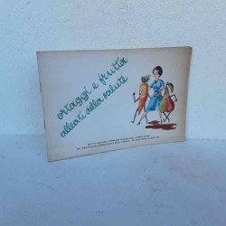 Ortaggi e frutta alleati...