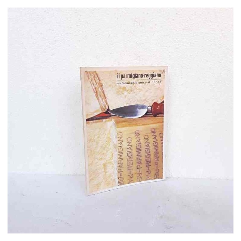 Il parmigiano reggiano un formaggio unico