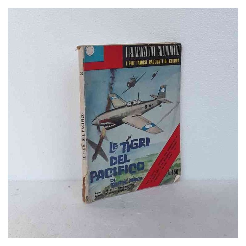 Le tigri del pacifico romanzi del colonnello 22