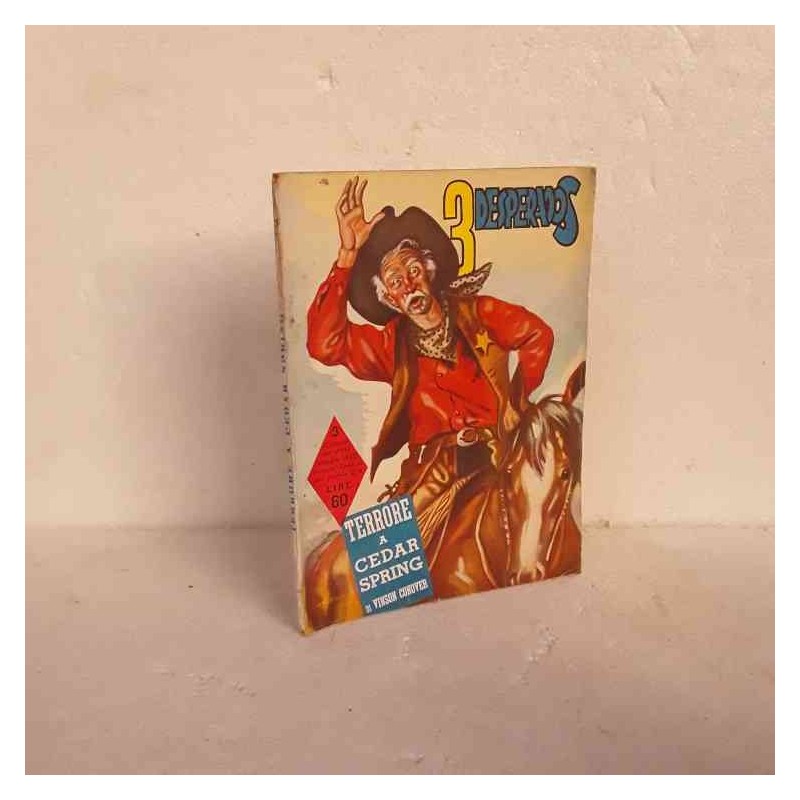 3 Desperados terrore a Cedar Spring