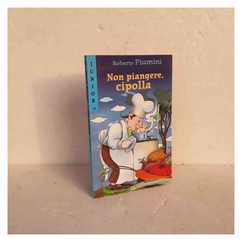 Non piangere, cipolla di Roberto Piumini