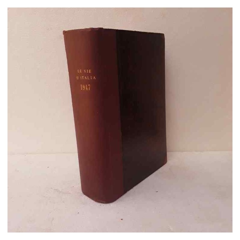 Le vie d'Italia Tci 1947