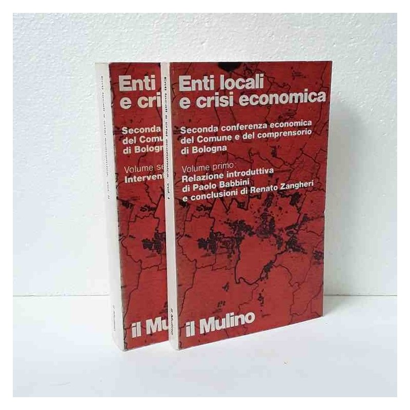 Enti locali e crisi economica - 2 volumi di Babbini - Zangheri