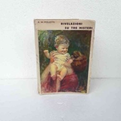 Rivelazioni su tre misteri...